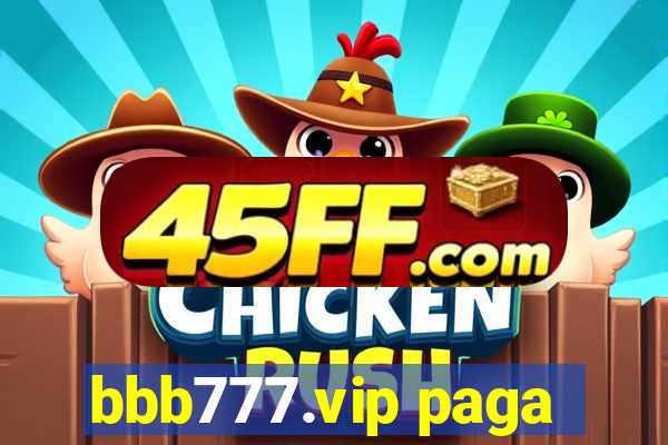 bbb777.vip paga